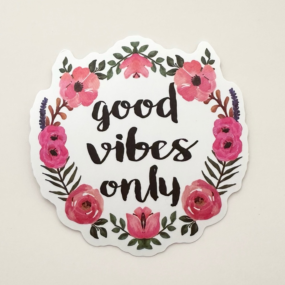 10/$10 Good Vibes Only Sticker